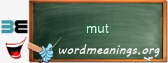 WordMeaning blackboard for mut